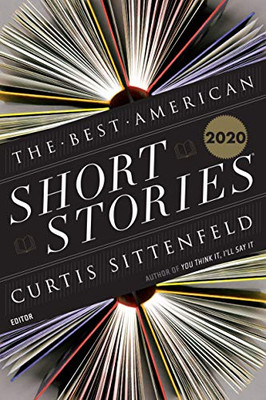 Best American Short Stories 2020 (The Best American Series ®)
