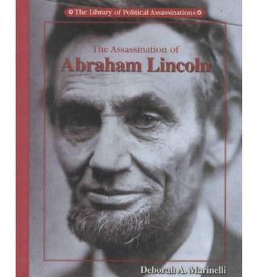 The Assassination of Abraham Lincoln