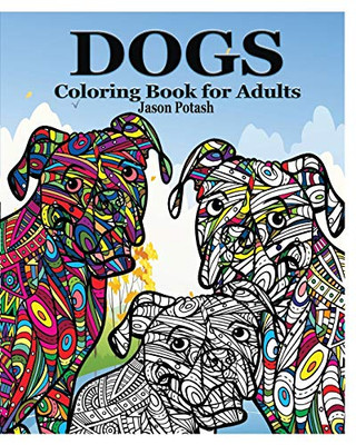 Dogs Coloring Book for Adults