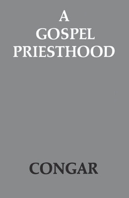 A Gospel Priesthood