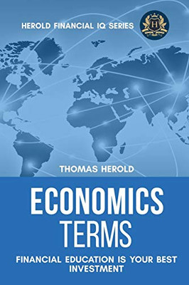Economics Terms - Financial Education Is Your Best Investment (Financial IQ)