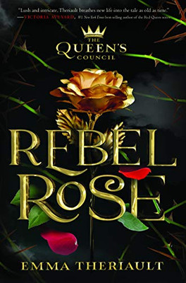 The Queen's Council Rebel Rose (Queen's Council, 1)