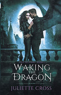 Waking the Dragon (Vale of Stars)