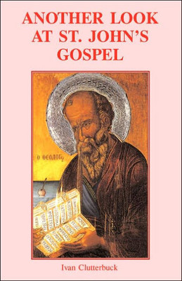 Another Look at St John's Gospel