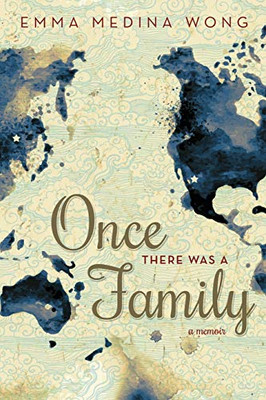 Once There Was a Family: A Memoir