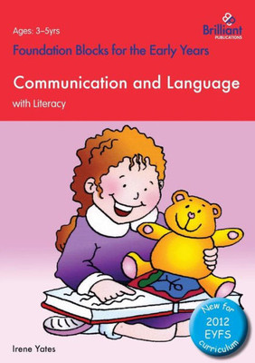 Communication and Language with Literacy: Foundation Blocks for the Early Years