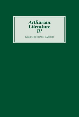 Arthurian Literature IV