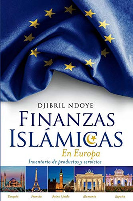 Finanzas Islámicas En Europa: Inventario de productos y servicios (1) (Spanish Edition)