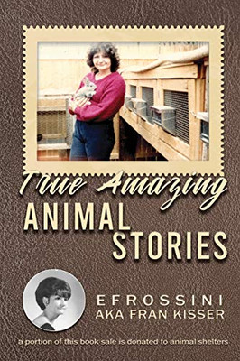 True Amazing Animal Stories