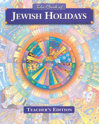 The Book of Jewish Holidays - Teacher's Edition