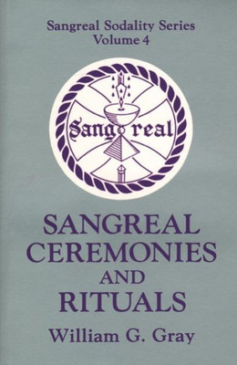 Sangreal Ceremonies and Ritual