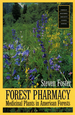 Forest Pharmacy: Medicinal Plants in American Forests