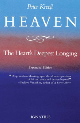 Heaven, the Heart's Deepest Longing