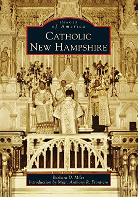 Catholic New Hampshire (Images of America)