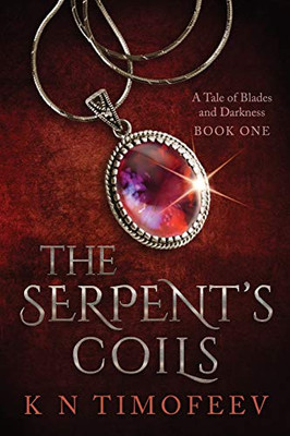 The Serpent's Coils (A Tale of Blades and Darkness)