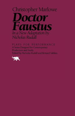 Doctor Faustus: In a New Adaptation