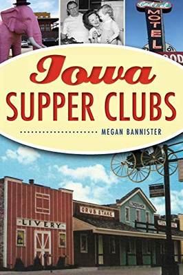 Iowa Supper Clubs (American Palate)