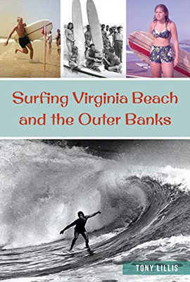 Surfing Virginia Beach and the Outer Banks (Sports)