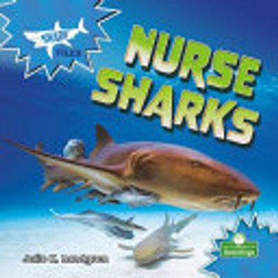 Nurse Sharks (Shark Files)