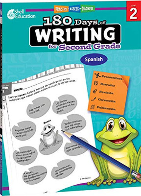 180 Days of Writing for Second Grade - Children's Spanish Workbook (Writing Grade 2) (180 Days of Practice) (Spanish Edition)