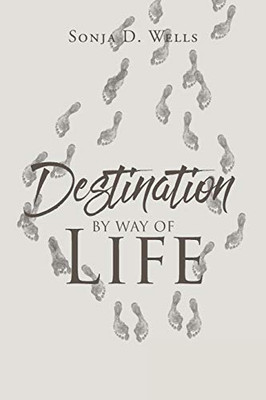 Destination by Way of Life