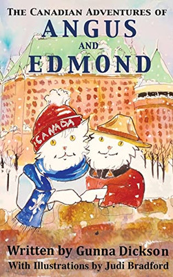 The Canadian Adventures of Angus and Edmond