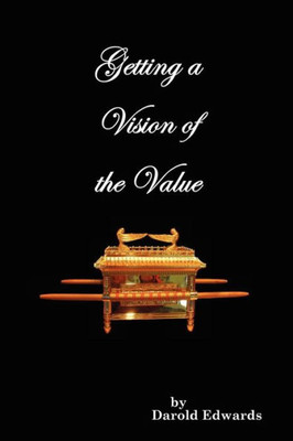 Getting a Vision of the Value