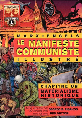 Le Manifeste Communiste (Illustr ) - Chapitre Un: Mat Rialisme Historique