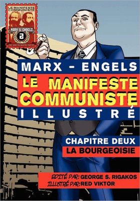 Le Manifeste communiste (illustrÃ©) - Chapitre Deux: La Bourgeoisie
