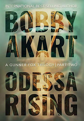 Odessa Rising: A Terrorism Thriller (Gunner Fox)