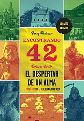 Finding 42: Cut The Rope, A Soul's Awakening (Spanish Edition)