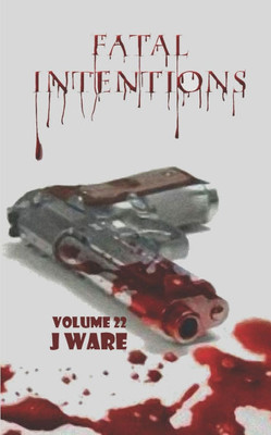 Fatal Intentions