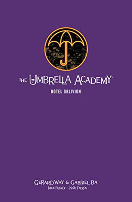 The Umbrella Academy Library Edition Volume 3: Hotel Oblivion (Umbrella Academy, 3)
