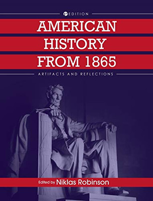 American History from 1865: Artifacts and Reflections
