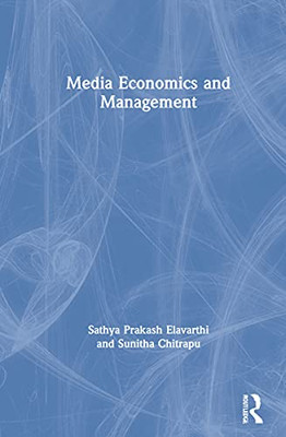 Media Economics and Management