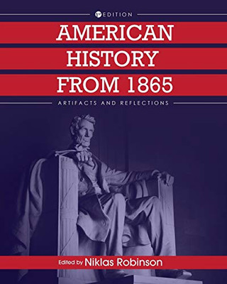 American History from 1865: Artifacts and Reflections