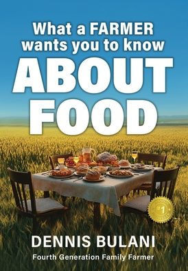 What A Farmer Wants You to Know About Food