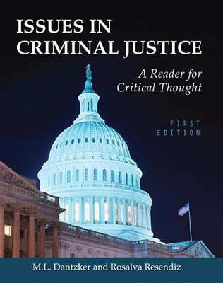 Issues in Criminal Justice: A Reader for Critical Thought