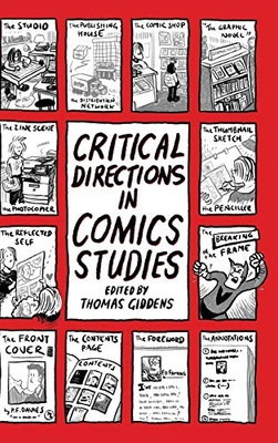 Critical Directions in Comics Studies Critical Directions in Comics Studies