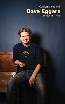 Conversations with Dave Eggers (Literary Conversations Series)