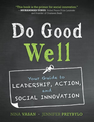 Do Good Well