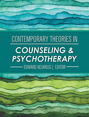 Contemporary Theories in Counseling and Psychotherapy