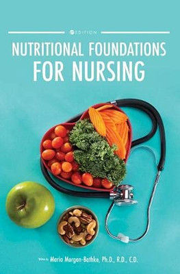 Nutritional Foundations for Nursing