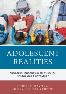 Adolescent Realities: Engaging Students in SEL through Young Adult Literature