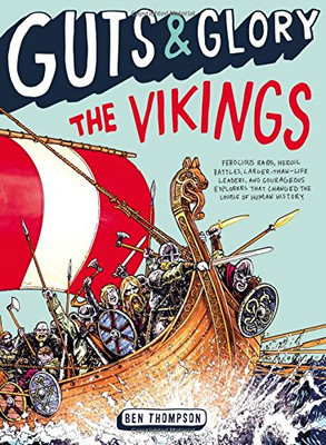 Guts & Glory: The Vikings (Guts & Glory (2))