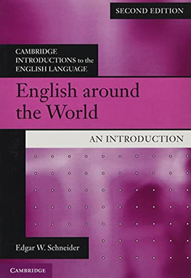 English around the World: An Introduction (Cambridge Introductions to the English Language)