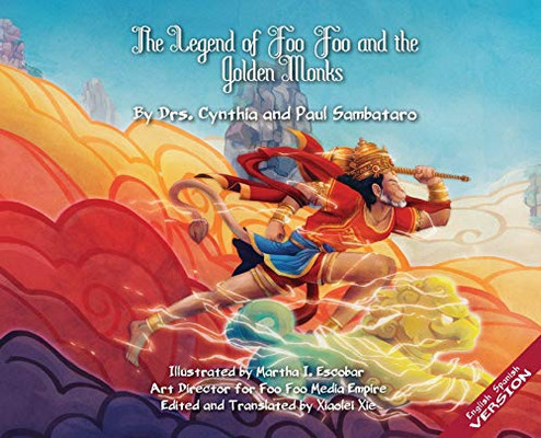 THE LEGEND OF FOO FOO AND THE GOLDEN MONKS IMPERIAL VERSION English/Spanish (Spanish Edition)
