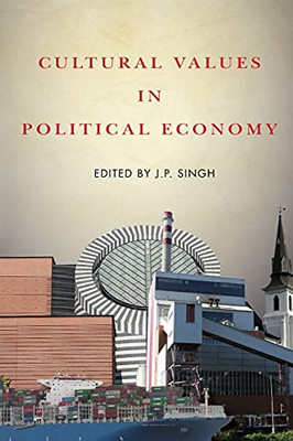 Cultural Values in Political Economy