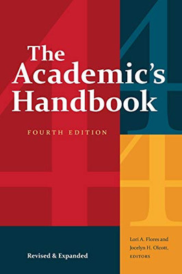 The Academic's Handbook, Fourth Edition: Revised and Expanded
