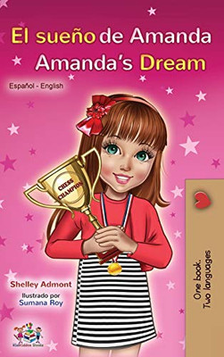 El sueño de Amanda Amanda's Dream: Spanish English Bilingual Book (Spanish English Bilingual Collection) (Spanish Edition)